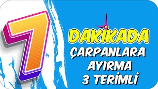 7dkda ÇARPANLARA AYIRMA 3 TERİMLİ [upl. by Gram928]