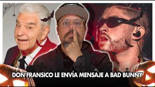 DON FRANCISCO LE TIRA A BAD BUNNY [upl. by Domini]