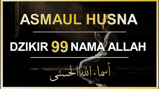 99 Names of Allah  Most Beautiful Islamic Nasheed in The World ¦ Asmaul Husna in Bahasa Translation [upl. by Higley]