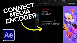 How to Connect Adobe Media Encoder to After Effect [upl. by Aigroeg]