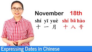 Expressing Dates Months and Days in Mandarin Chinese  Beginner Lesson 9  HSK 1 [upl. by Kumler]