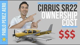 Cirrus SR22 Ownership Costs [upl. by Surat21]