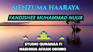 Menzuma Haaraya Fandishee  Muhammad Nuur  Nashiidaa Afaan Oromoo Haaraya [upl. by Ferro]