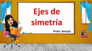 Los ejes de simetría [upl. by Sidoma]