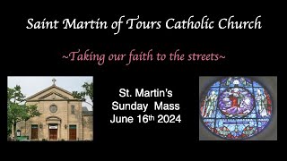 St Martins Sunday Mass June 16 2024 [upl. by Aisinut17]