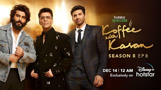 Hotstar Specials Koffee With Karan  Season 8  Episode 8  1200AM Dec 14th  DisneyPlus Hotstar [upl. by Gentille]