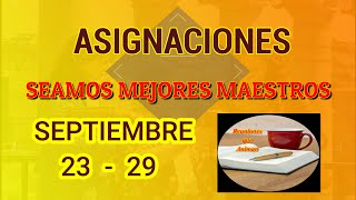 Seamos mejores maestros TODAS LAS ASIGNACIONES Semana Septiembre 2329 [upl. by Kiersten306]