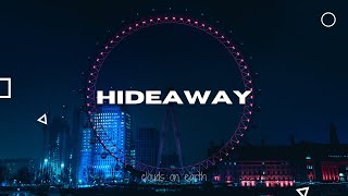 Kiesza  Hideaway Lyrics [upl. by Ahsenyl]