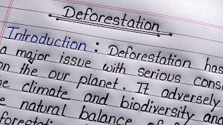 Best essay writing on Deforestation  Essay on Deforestation in English •• [upl. by Kcirtapnhoj]