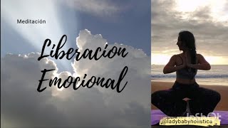 Meditacion guiada para liberacion emocional [upl. by Manda105]