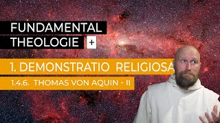 Fundamentaltheologie Plus  Ep 1416 Thomas von Aquin  Die Quinque Viae II  Erste Ursache [upl. by Oigroig266]