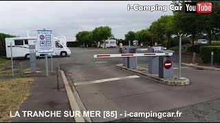 LA TRANCHE SUR MER 85  Aire Camping Cars [upl. by Adehsar]