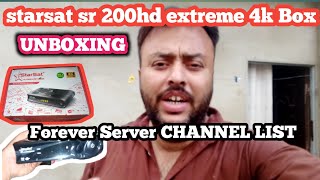 Starsat sr 200hd extreme 4k UNBOXING  Forever server channel list in karachi [upl. by Rochester702]