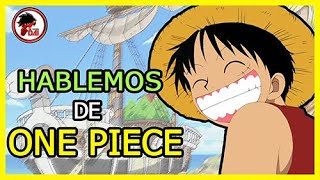 One Piece Hablemos de JUAN PEACE East Blue y Primeras Impresiones [upl. by Naes417]