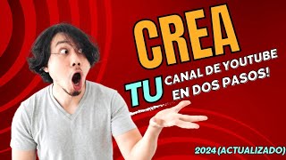 COMO CREAR CANAL DE YOUTUBE SENCILLO Y RAPIDO 2024 ACTUALIZADO [upl. by Sicard]