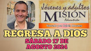 MISIONERO ADVENTISTA 2024 SÁBADO 17 DE AGOSTO TE NECESITO WILINTON COLOMBIA [upl. by Elisee]