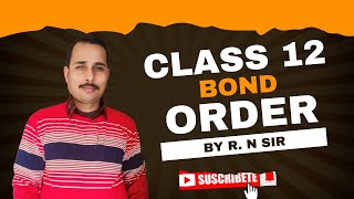 ORGANIC CHEMISTRY BOND ORDER CLASS 12 BOARD BY R N SIR [upl. by Notnerb218]