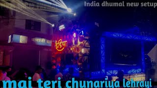 🔥Mai Teri chunariya lehrayi🥁इंडिया धूमाल🔥new setupyavatmal navratri [upl. by Ttehr382]