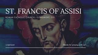 St Francis of Assisi Holy Mass Thursday September 19th 8am [upl. by Ailegnave]