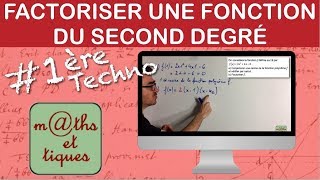 Factoriser une fonction du second degré  Première Techno [upl. by Baum]