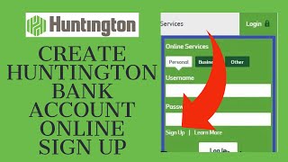 How to CreateOpen Huntington Bank Account in 2 Minutes Huntingtoncom Sign Up Quick amp Easy [upl. by Neemsaj212]