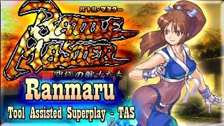 【TAS】BATTLE MASTERS  KYUUKYOKU NO SENSHI TACHI RANMARU [upl. by Romaine242]