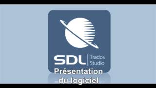 Tutoriel Premiers pas  SDL Trados [upl. by Sirred534]