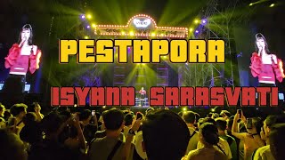 PESTAPORA  ISYANA SARASVATI [upl. by Okram]