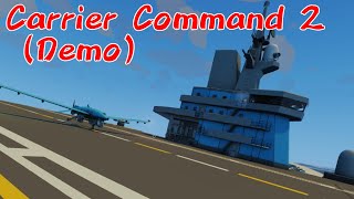 【CarrierCommand2Demo】ドローン母艦で上陸支援すっぞ【体験版】 [upl. by Eneli53]