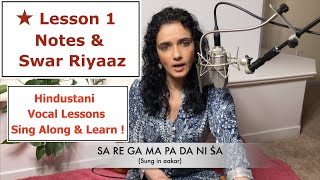 Lesson 1 Notes and Swar Riyaz स्वर और स्वर रियाज़ Indian Classical Lessons  Bidisha Ghosh [upl. by Knutson640]