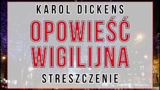 Opowieść wigilijna  streszczenie [upl. by Norm]