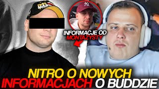 NITRO O NOWYCH INFORMACJACH O BUDDZIE [upl. by Airotahs]