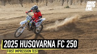 Is the 2025 Husqvarna FC 250 Perfect [upl. by Fern]