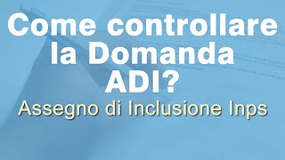 Come controllare la domanda Assegno di inclusione [upl. by Enelime]