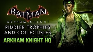 Batman Arkham Knight  Riddler Trophies  Arkham Knight HQ [upl. by Ruomyes]