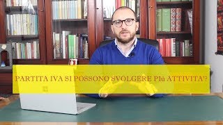 PARTITA IVA SI POSSONO SVOLGERE Più ATTIVITÀ [upl. by Lovato]