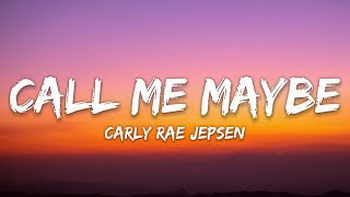 Carly Rae Jepsen  Call Me Maybe Lyrics [upl. by Raven]