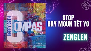 Zenglen  Stop Bay moun tèt yo lyrics music video [upl. by Genna]