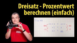 Dreisatz  Prozentwert berechnen  Einführung mit einfachen Aufgaben  Lehrerschmidt [upl. by Hctim241]