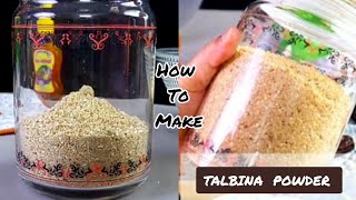 How To Make Talbina Powder At Home Recipe By Chef Kiran Umar [upl. by Anerdna]