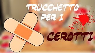 Trucchetto per i CEROTTI [upl. by Phio467]