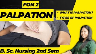 Physical Examination  What is Palpation  Types of Palpation  FON 2  BSc Nursing 2nd Semester [upl. by Erbas944]