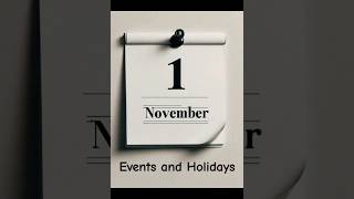 November 01  Events and Holidays [upl. by Noswad]