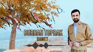 BURHAN TOPRAK  DAWETA AMEDÊ ZINDÎBurhanToprakOfficial [upl. by Chick115]