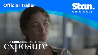 Official Trailer  Exposure  A Stan Original Series [upl. by Laekcim]