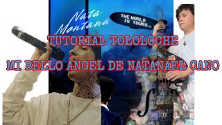 Mi bello angel  Natanael Cano TOLOLOCHE TUTORIAL TIPS Y CONSEJOS DE CHICOTEO [upl. by Larkin]