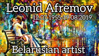 Leonid Afremov Belarusian artist YouTube gallery [upl. by Kopp]