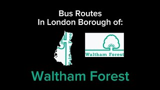 Bus Routes In London Borough of Waltham Forest [upl. by Zacek334]