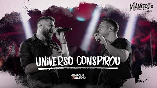 Henrique e Juliano  UNIVERSO CONSPIROU  DVD Manifesto Musical [upl. by Naol]