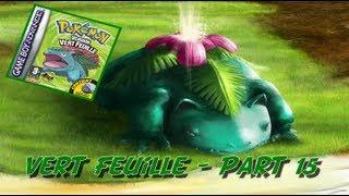 Pokémon Vert Feuille  Aventure Part 15 [upl. by Xilef]